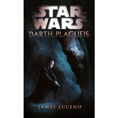 Star Wars - Darth Plagueis - James Luceno – Zbozi.Blesk.cz