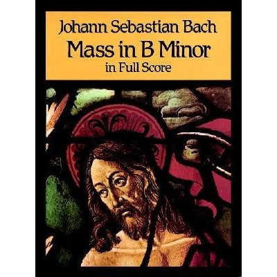 Mass in B Minor in Full Score Bach Johann SebastianPaperback – Zboží Mobilmania
