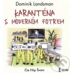 Karanténa s moderním fotrem – Zboží Dáma