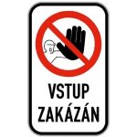 Cedule - Vstup zakázán – Zboží Dáma