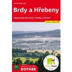 Brdy a Hřebeny průvodce Rother Podhorský Marek – Hledejceny.cz