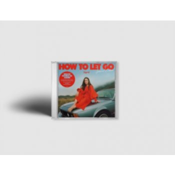 How to Let Go - Sigrid CD