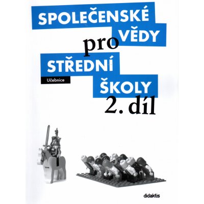 Společenské vědy pro 2.r.SŠ - učebnice - Dufek P., Kneblová E., Kundt N. a kol. – Zbozi.Blesk.cz