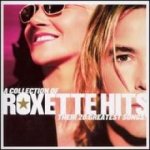 COLLECTION OF ROXETTE HITS! – Hledejceny.cz