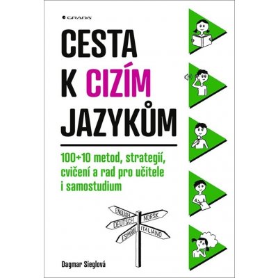 Cesta k cizím jazykům - Dagmar Sieglová – Zbozi.Blesk.cz
