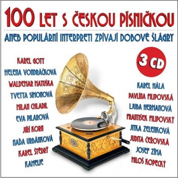 Kompilace - 100 let s českou písničkou aneb populární interpreti zpívají dobové šlágry, CD, 2018