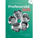 Profesorské šťastie - Eva Bacigalová, Ján Riapoš – Hledejceny.cz