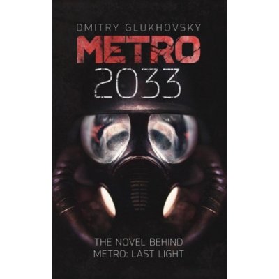 METRO 2033. English Hardcover edition. – Sleviste.cz