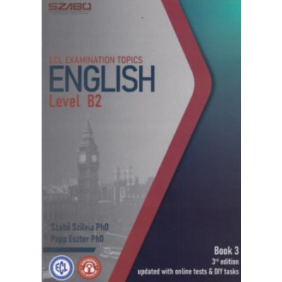 ECL Examination Topics English Level B2 Book 2 - 3rd Edition Updated With Online Tests and DIY tasks