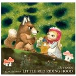 Little Red Riding Hood - Červená Karkulka anglicky – Sleviste.cz