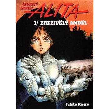 Bojový anděl Alita 1: Zrezivělý anděl – Kiširo Jukito