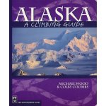 Mountaineers vydavatelství horolezecký průvodce Alaska a climbing guide – Hledejceny.cz