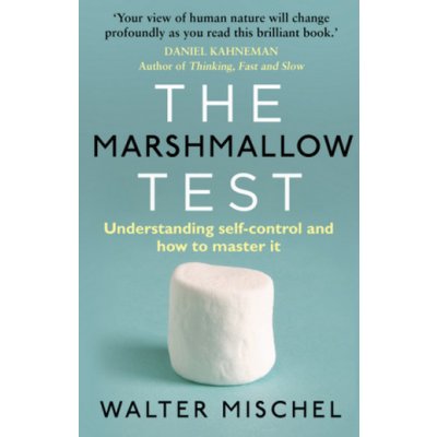 Marshmallow Test - Mischel Walter