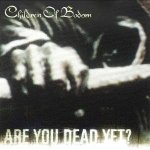 Children of Bodom - Are You Dead Yet CD – Sleviste.cz