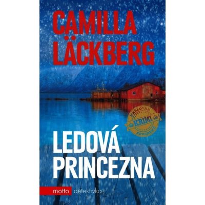 Ledová princezna - Camilla Läckberg – Zboží Mobilmania