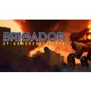 Brigador (Up-Armored Edition)