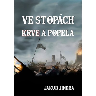 Ve stopách krve a popela – Hledejceny.cz