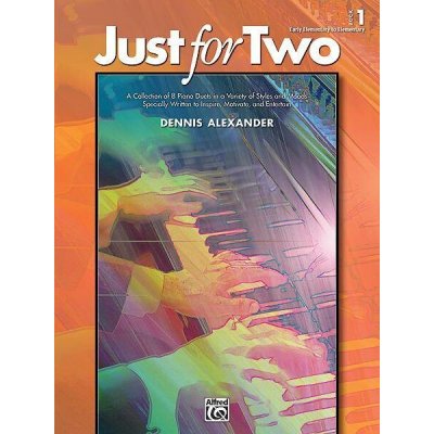 Just for Two 1 osm originálních úplně jednoduchých klavírních duet – Sleviste.cz