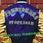 Teddybears Sthlm - Rock'n Roll Highschool – Hledejceny.cz