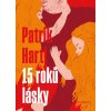 Kniha 15 roků lásky - Patrik Hartl