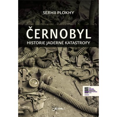 Černobyl - Historie nukleární katastrofy - Plokhy Sergei – Hledejceny.cz