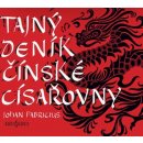 Tajný deník čínské císařovny - Johan Fabricius