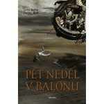 Pět neděl v balonu - Verne Jules, Neff Ondřej – Hledejceny.cz