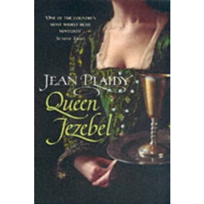 Queen Jezebel - J. Plaidy – Hledejceny.cz