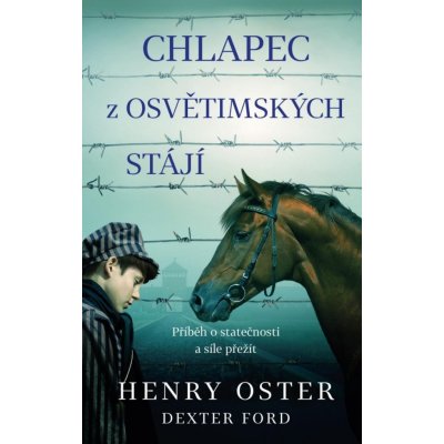 Chlapec z osvětimských stájí - Henry Oster – Zboží Mobilmania