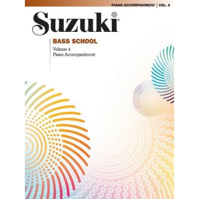 Suzuki Bass School Piano Acc., Volume 4 klavír n doprovode ke kole hry na kontrabas 619918 – Zboží Mobilmania