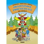 Prázdninové procvičování pro 1.ročník ZŠ - Andrea Havlínová, Vladimír Volf – Hledejceny.cz