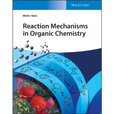 Reaction Mechanisms in Organic Chemistry – Zboží Mobilmania