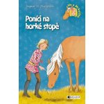 Ela a Mrkvička Poníci na horké stopě Blanka Mizerová, Dagmar HMueller – Hledejceny.cz