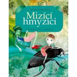 Mizící hmyzíci – Hledejceny.cz