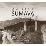 Zmizelá Šumava 3 - Jan Fischer – Hledejceny.cz