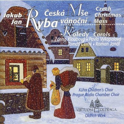 Jakub Jan Ryba - Česká mše vánoční CD