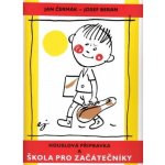 Houslová přípravka a škola pro začátečníky - Josef Beran, Jan Čermák – Hledejceny.cz