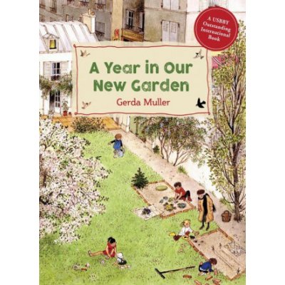 A Year in Our New Garden – Zbozi.Blesk.cz