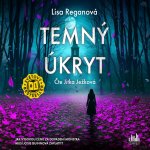 Temný úkryt - Lisa Reganová – Hledejceny.cz