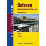 Ostrava-atlas 1:15t. Kartografie Kartografie – Hledejceny.cz