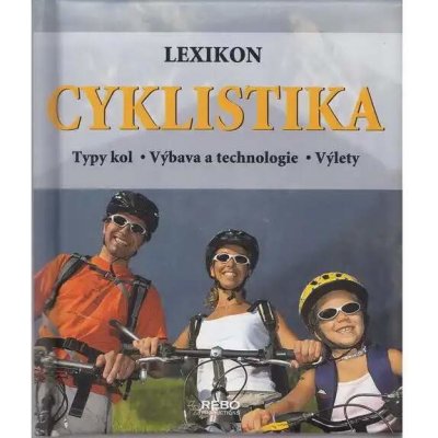 Cyklistika - Lexikon - Typy kol - Výbava a technologie - Výlety - Pehle Tobias – Zbozi.Blesk.cz