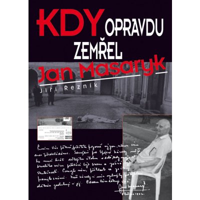 Kdy opravdu zemřel Jan Masaryk - Jiří Řezník, Karel Sýs – Zboží Mobilmania