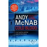 Cold Blood: Nick Stone Thriller 18 Paperba... Andy McNab – Hledejceny.cz