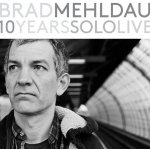 Mehldau Brad - 10 Years Solo Live CD – Hledejceny.cz
