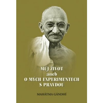 Můj život aneb o mých experimentech s pravdou