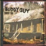 Buddy Guy - SWEET TEA CD – Hledejceny.cz