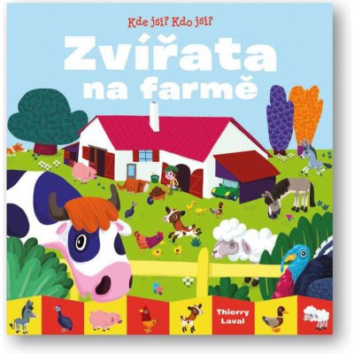 Kde jsi? Kdo jsi? Zvířata na farmě – Hledejceny.cz