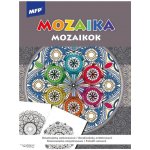 MFP 5301219 Omalovánky antistresové Mozaika 210x290mm/32s – Sleviste.cz