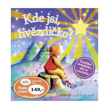 Kde jsi, hvězdičko?