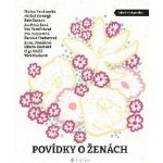 Povídky o ženách - Eva Hauserová – Hledejceny.cz